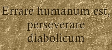 Errare Humanum Est - L'erreur est humaine